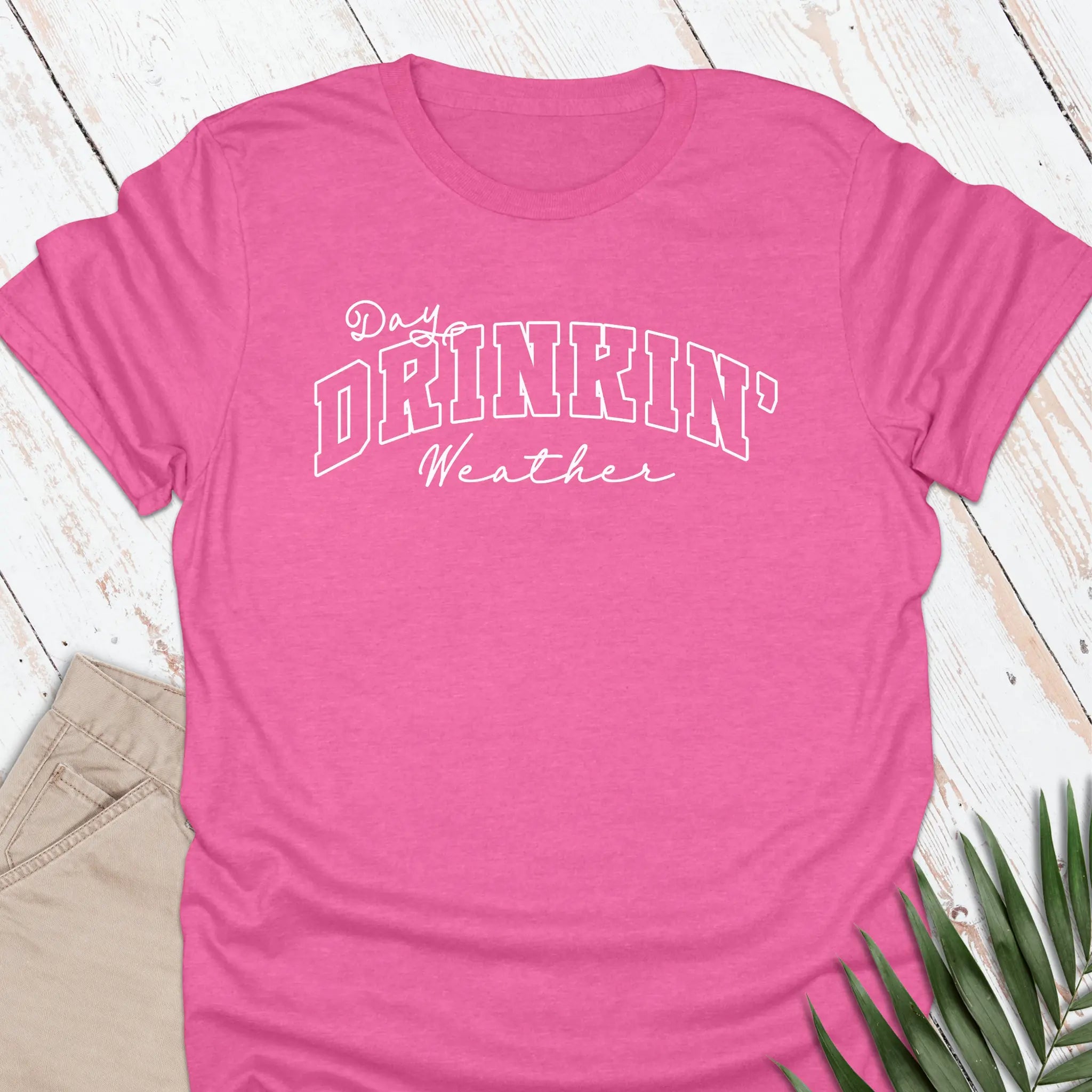 Day Drinkin' T-shirt