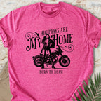 Highways Are My Home T-shirt