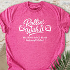 Rollin’ With It T-shirt