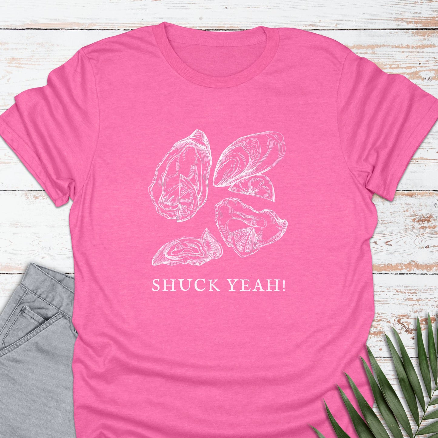 Oysters, Shuck Yeah! T-shirt