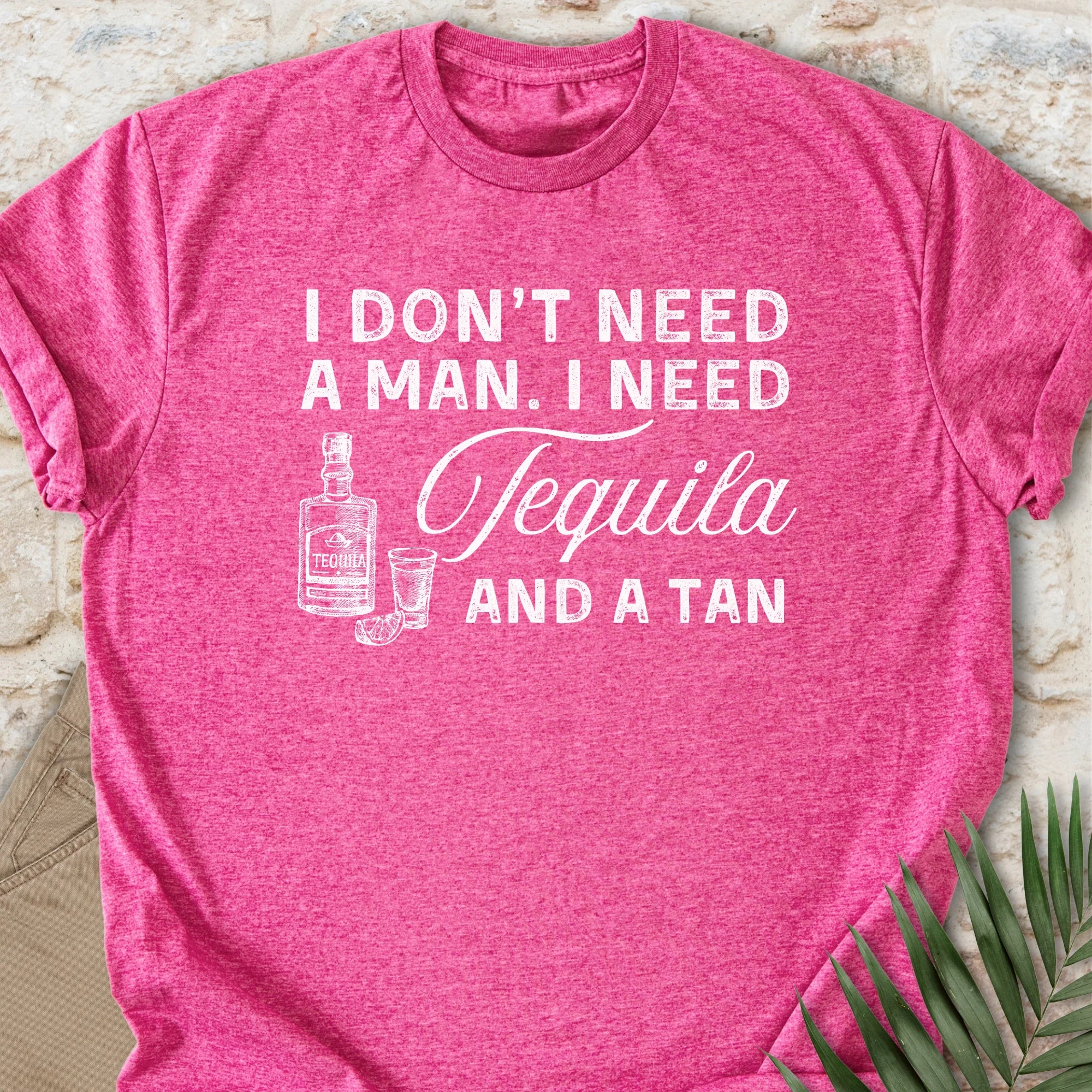 Tequila & A Tan T-shirt