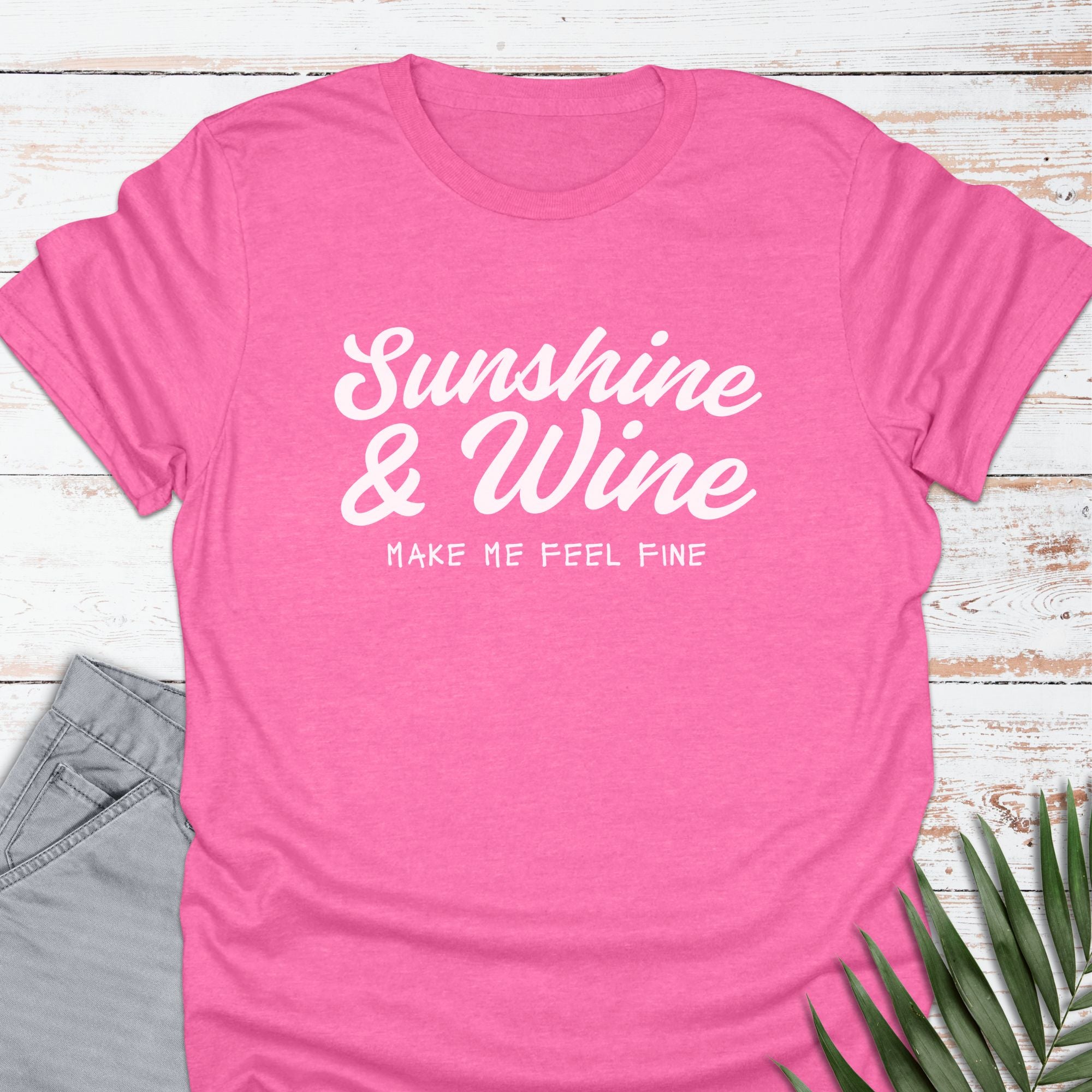 Sunshine & Wine T-shirt - Life Is Wanderful Co.