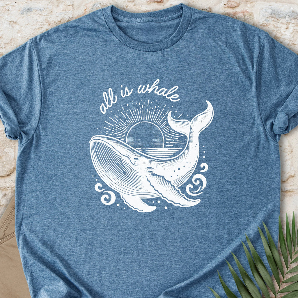 All Is Whale T-shirt