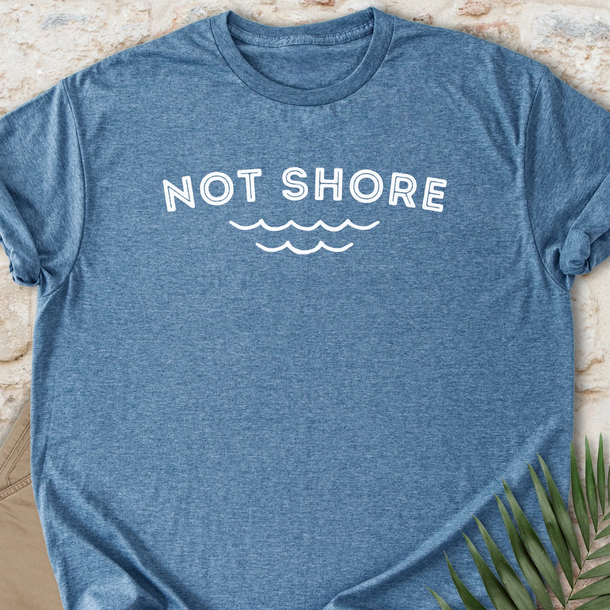 Not Shore T-shirt