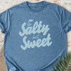 Salty but Sweet T-shirt