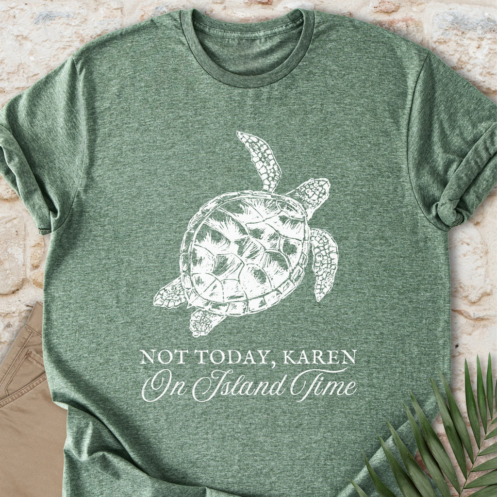 Not Today Karen T-shirt