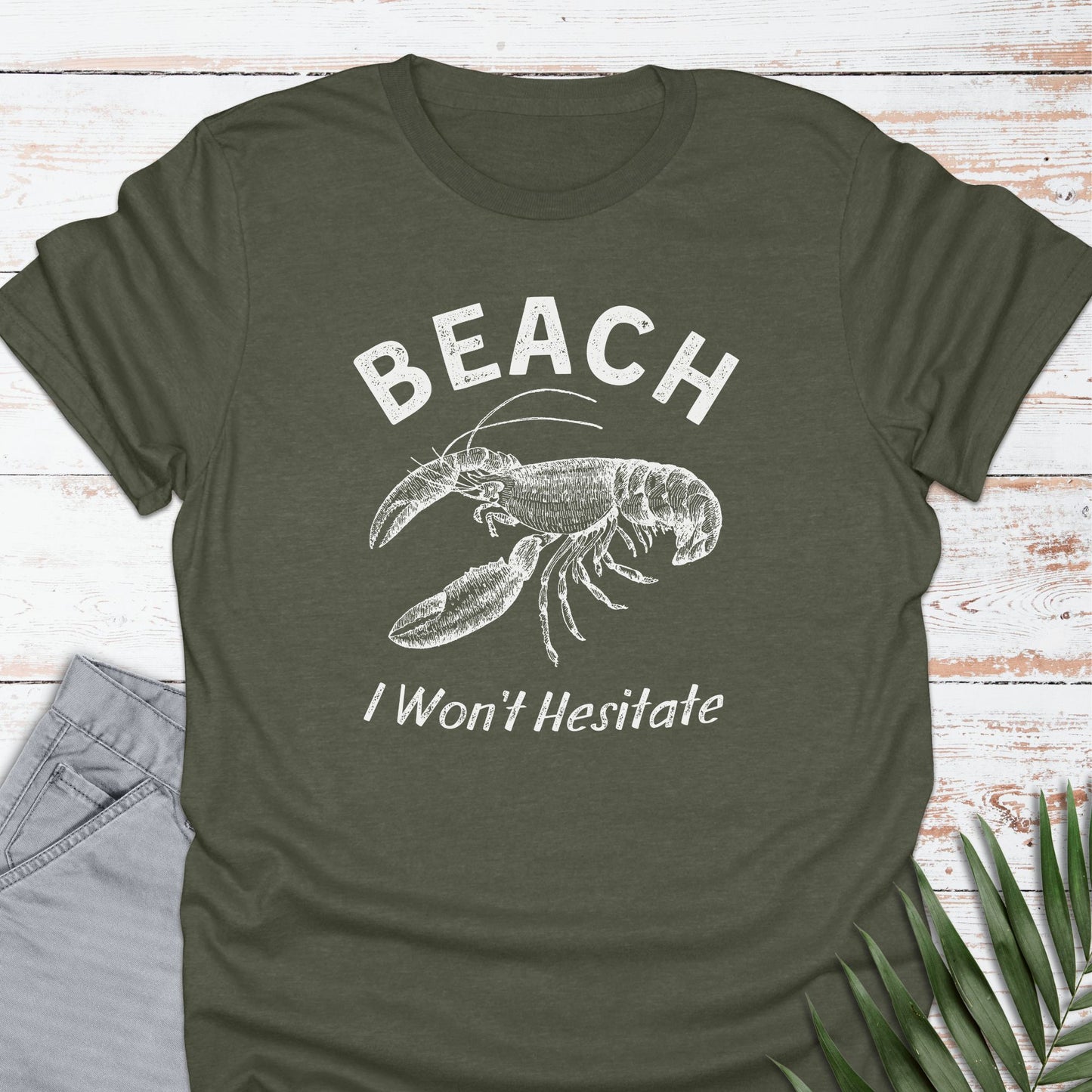 Beach, I Won't Hesitate T-shirt - Life Is Wanderful Co.