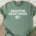 Vacation Beast Mode T-shirt