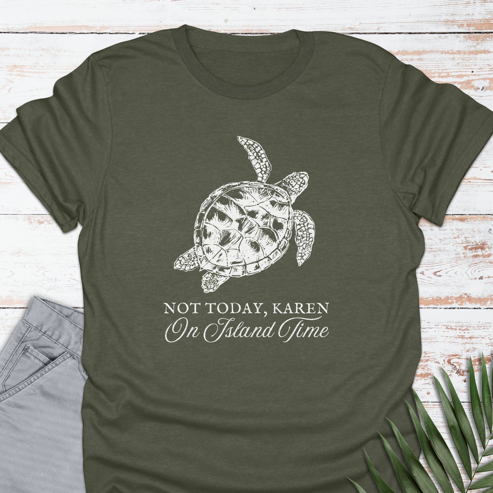 Not Today Karen T-shirt - Life Is Wanderful Co.
