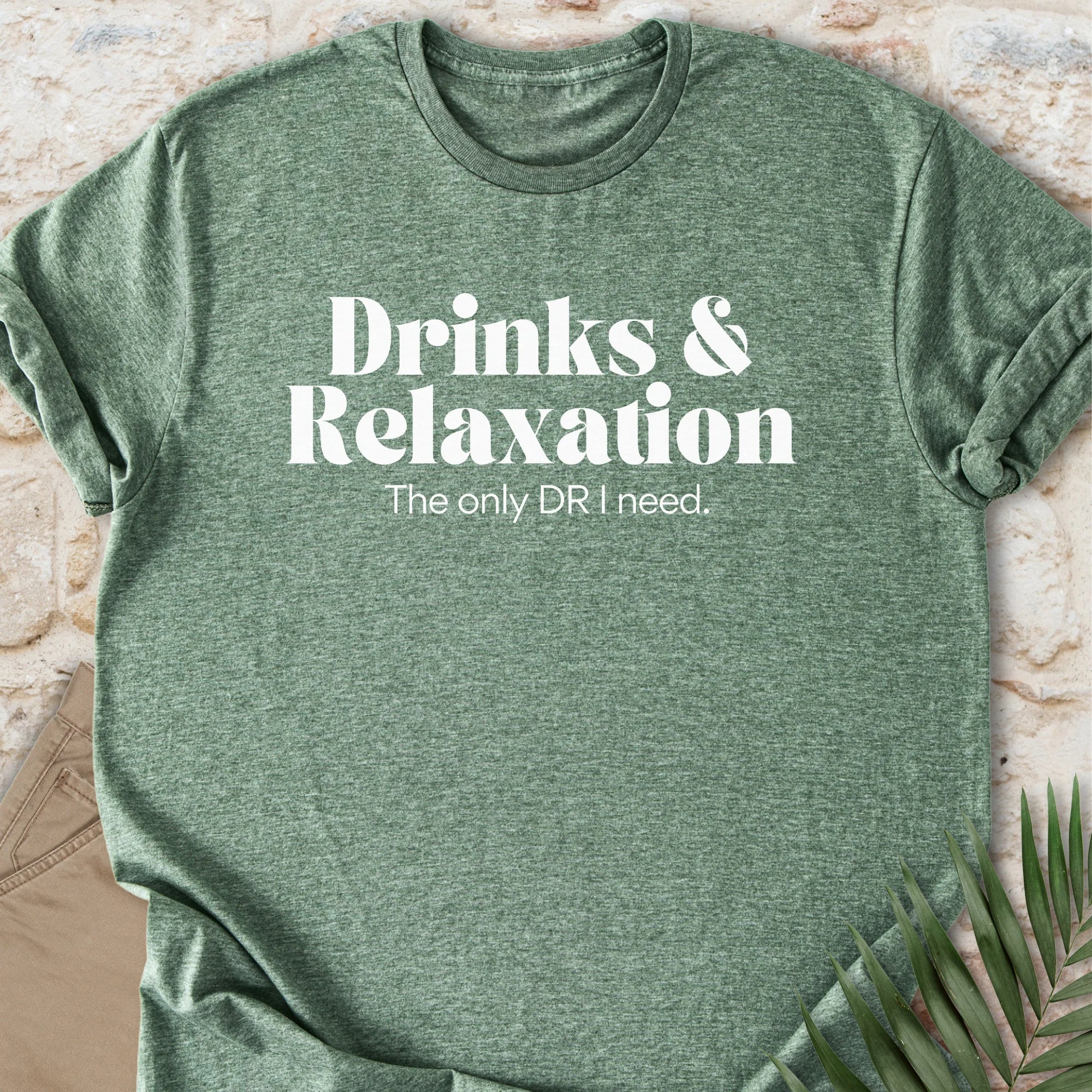 Drinks & Relaxation T-shirt