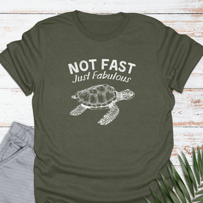 Not Fast, Just Fab T-shirt - Life Is Wanderful Co.
