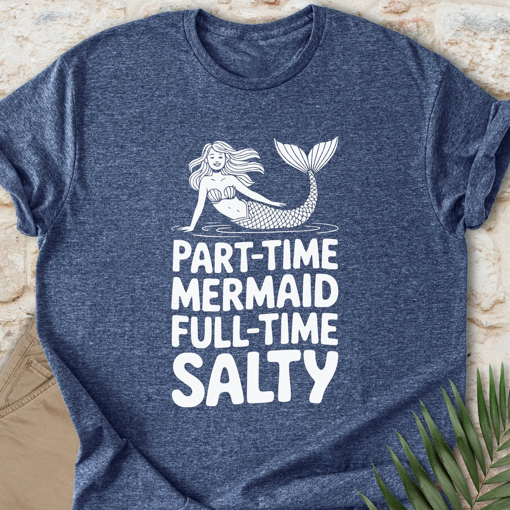 Full-Time Salty T-shirt