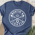 Boatin' & Floatin' T-shirt