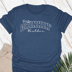 Day Drinkin' T-shirt
