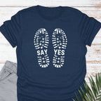 Say Yes T-shirt - Life Is Wanderful Co.