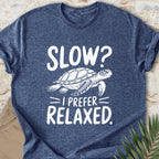 I Prefer Relaxed T-shirt