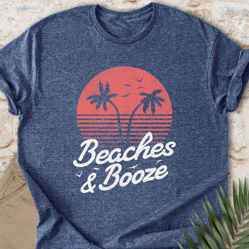 Beaches & Booze T-shirt