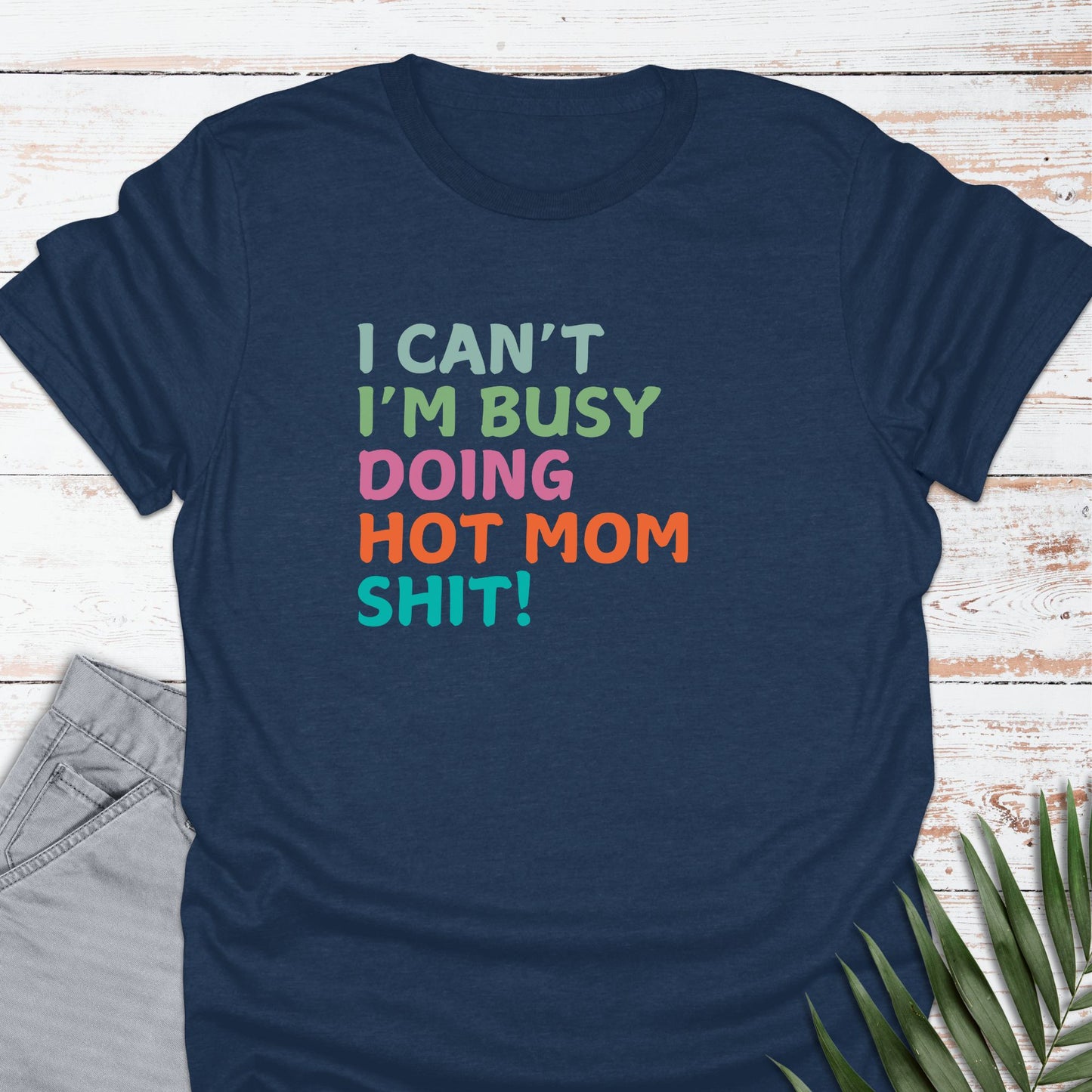 Busy Mom T-shirt