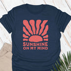 Sunshine On My Mind T-shirt