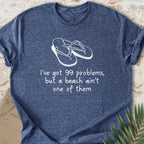 99 Problems T-shirt