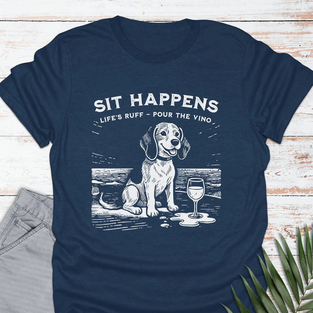Sit Happens T-shirt