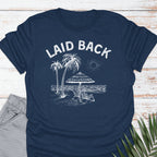 Laid Back T-shirt - Life Is Wanderful Co.