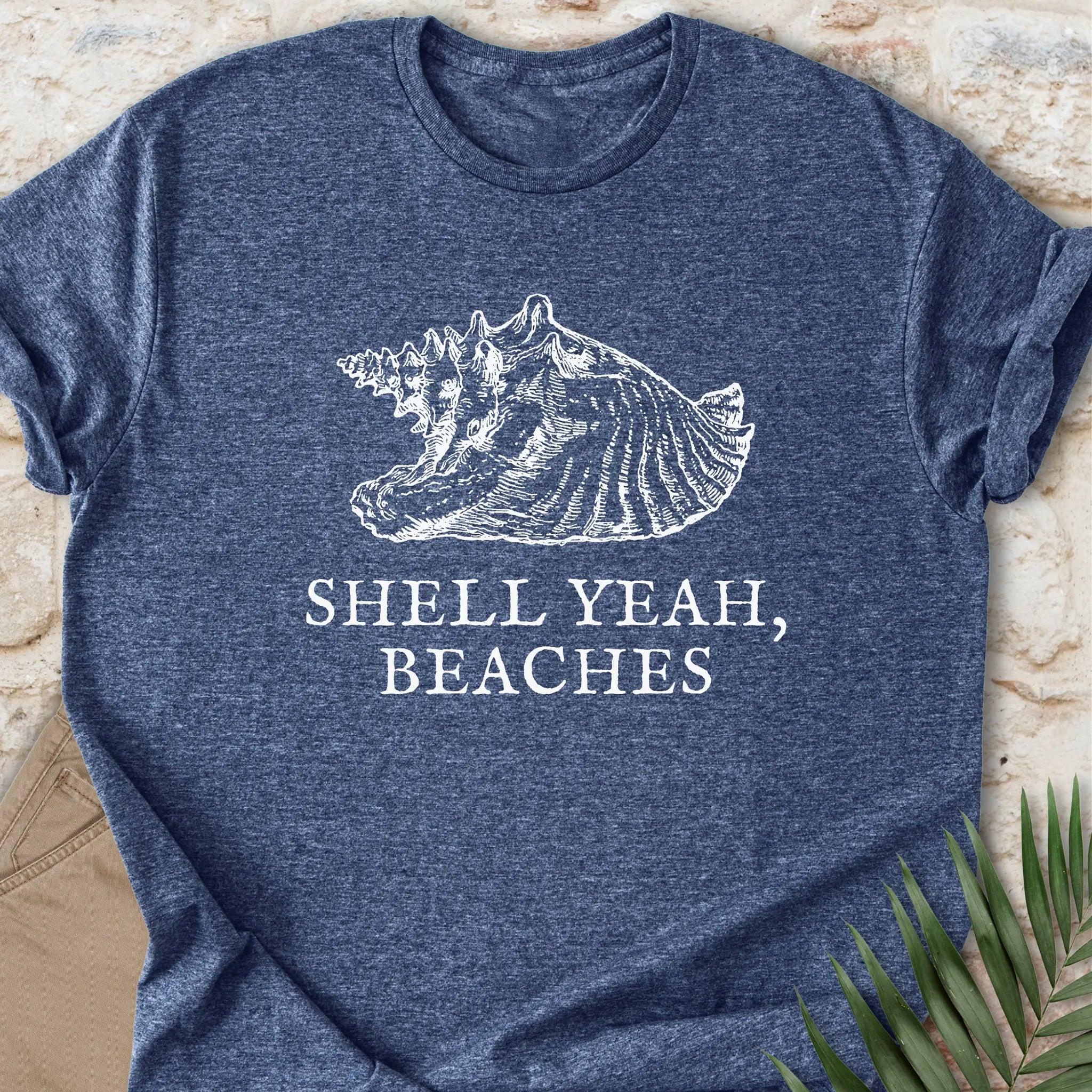 Shell Yeah, Beaches T-shirt