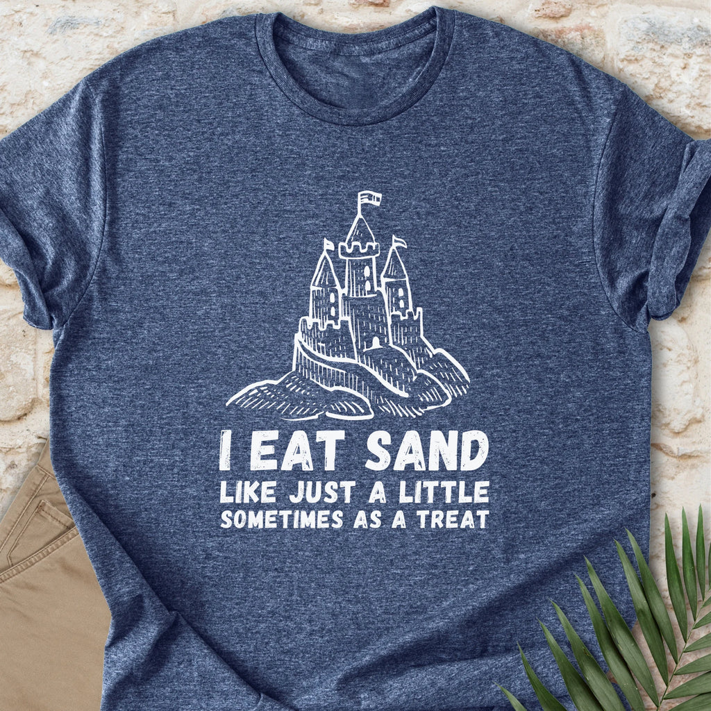 I Eat Sand Castles T-shirt