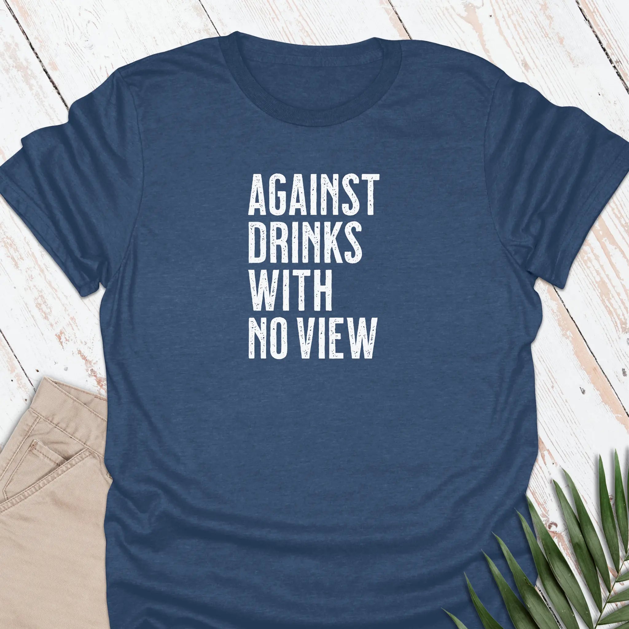 Against No View T-shirt