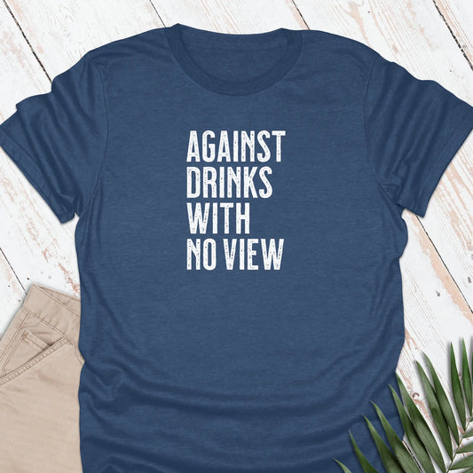 Against No View T-shirt