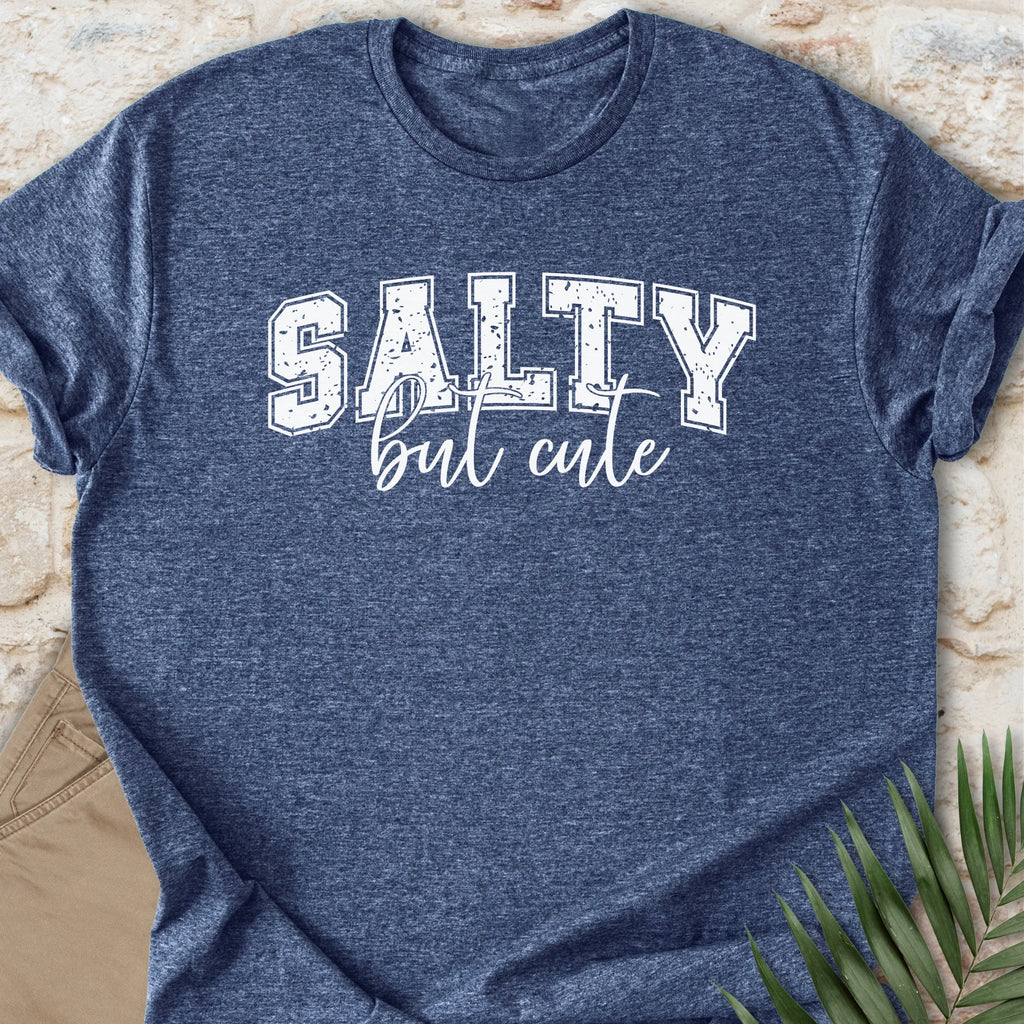Salty but Cute T-shirt
