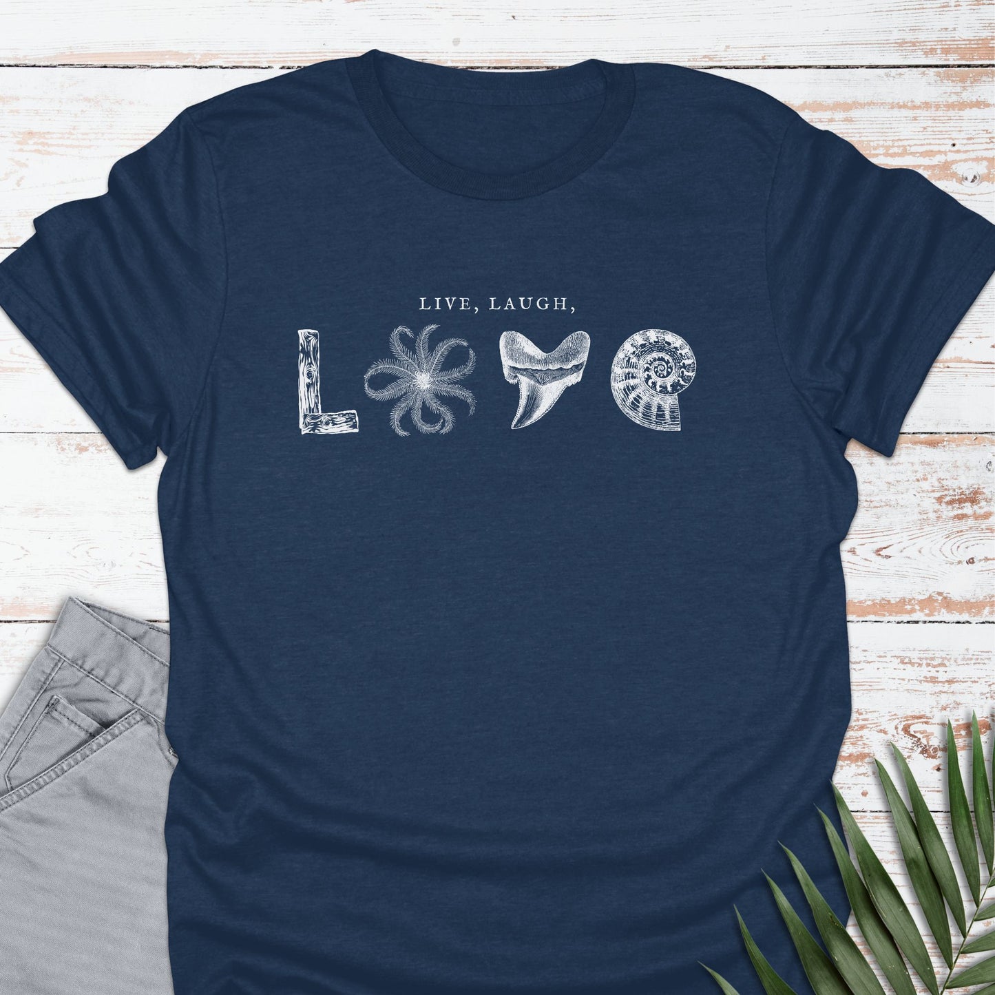 Live, Laugh, LOVE T-shirt