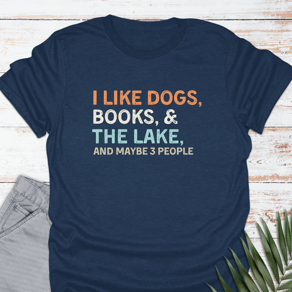 I like Dogs - Books - Lake T-shirt - Life Is Wanderful Co.