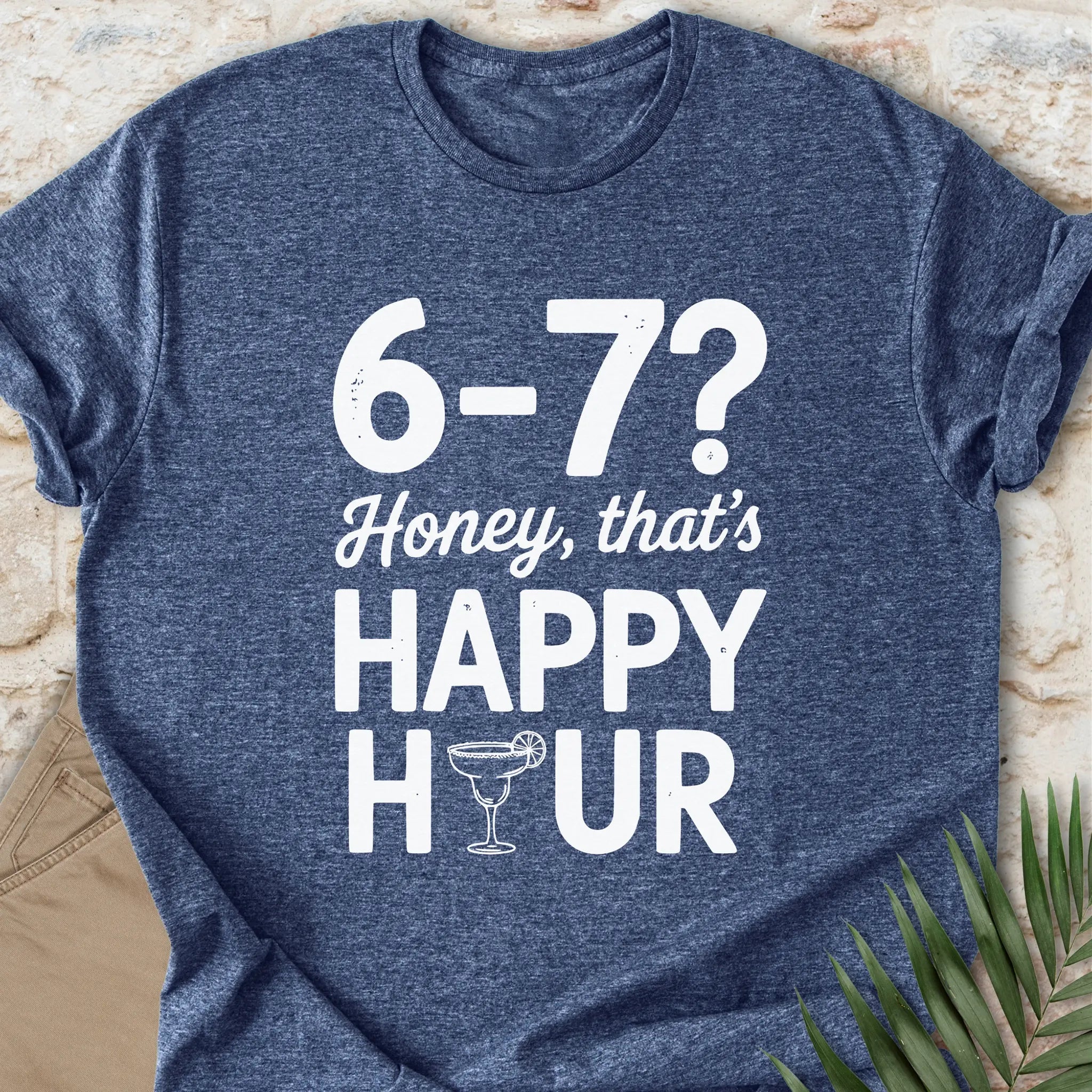 That's Happy Hour T-shirt