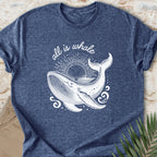 All Is Whale T-shirt