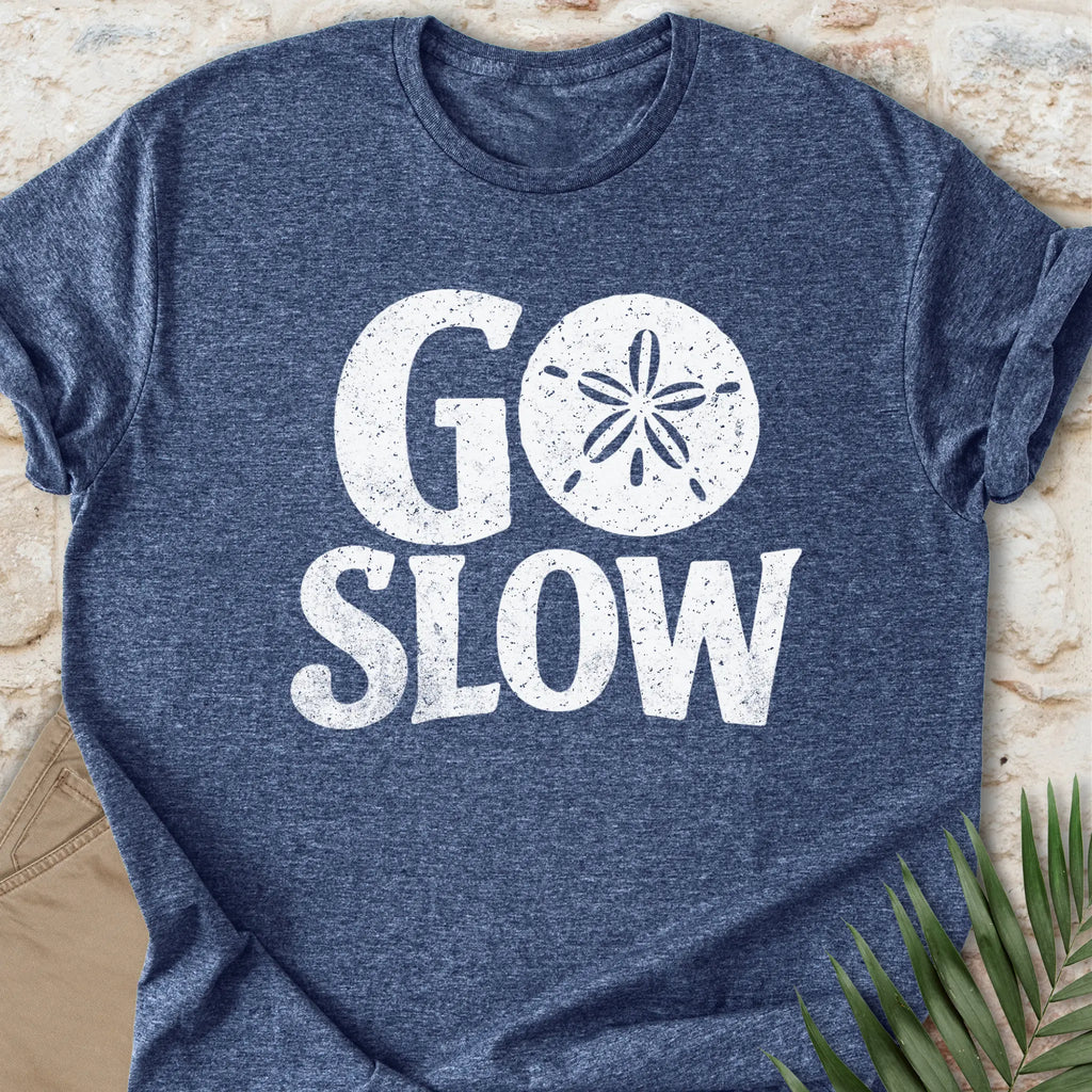 Go Slow T-shirt