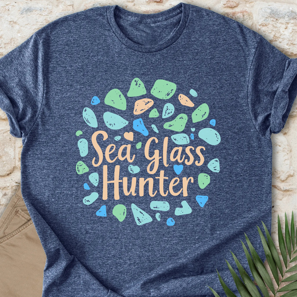 Sea Glass Hunter Not T-shirt