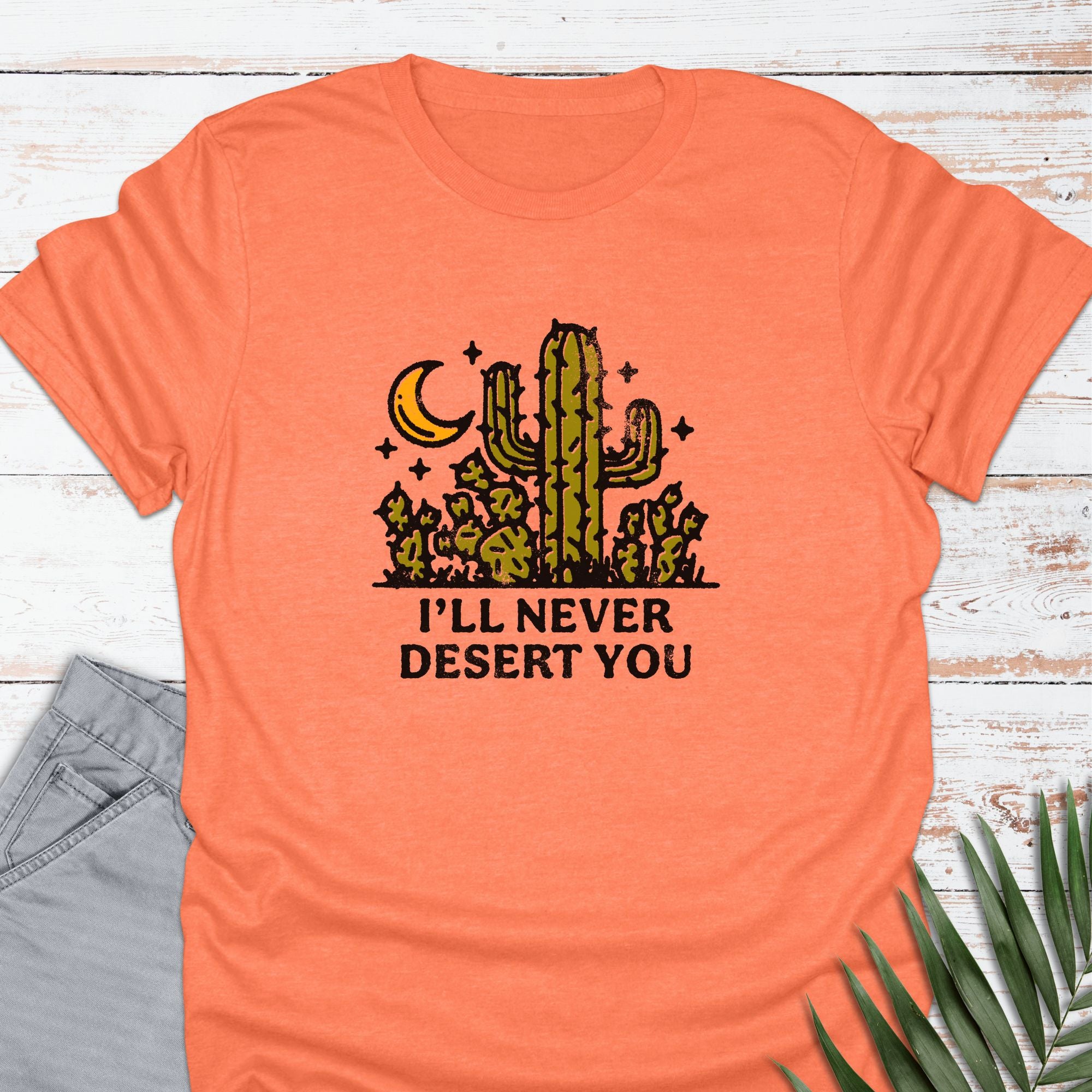 Desert You T-shirt - Life Is Wanderful Co.