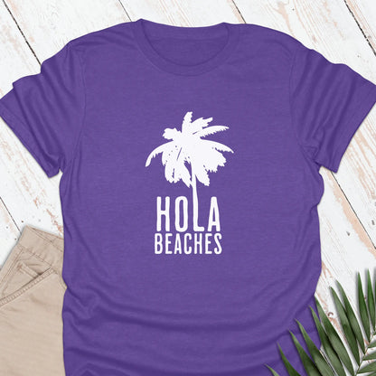 Hola Beaches T-shirt