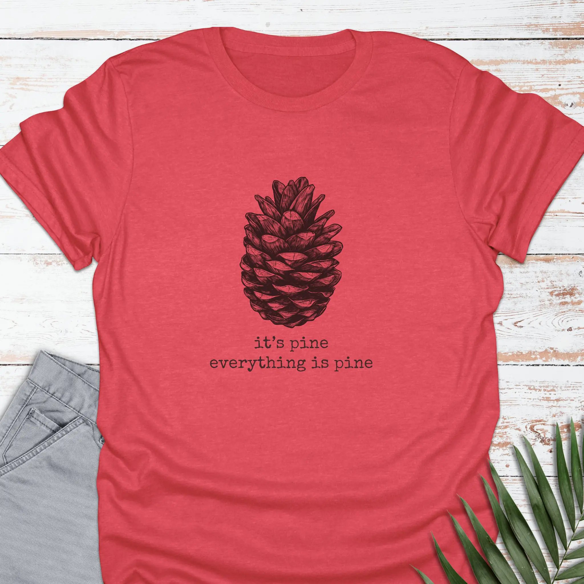 I'm Pine T-shirt