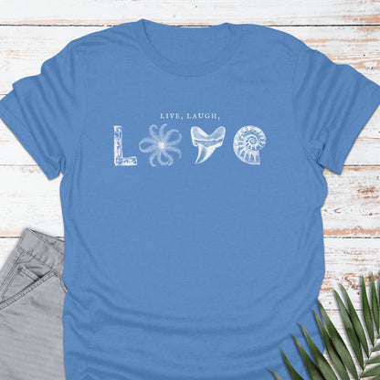 Live, Laugh, LOVE T-shirt