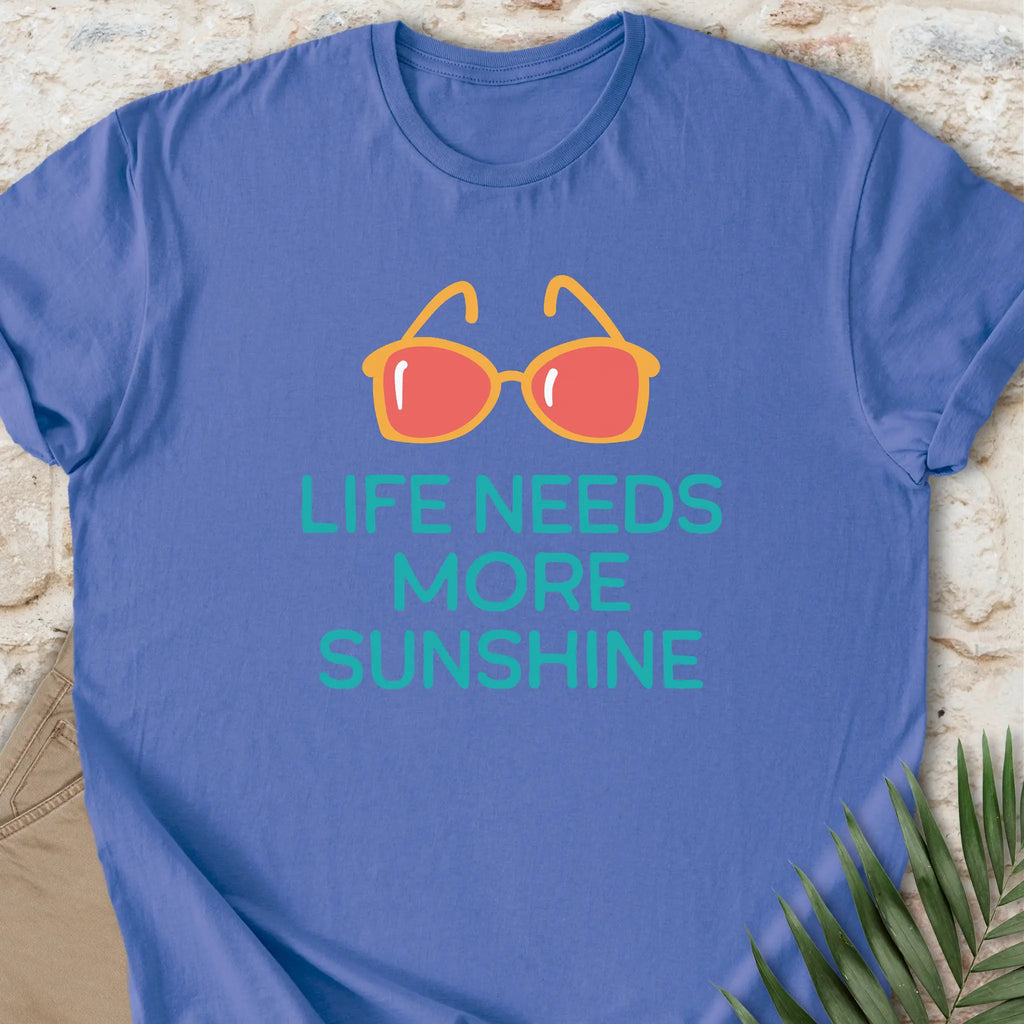 More Sunshine T-shirt
