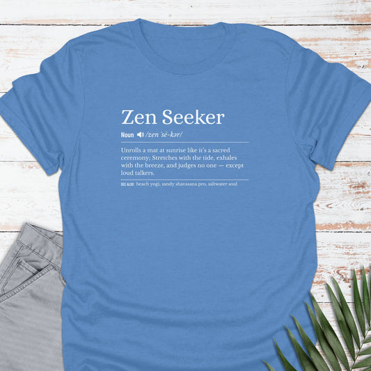 Zen Seeker T-shirt - Life Is Wanderful Co.