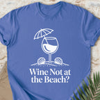 Wine Not T-shirt
