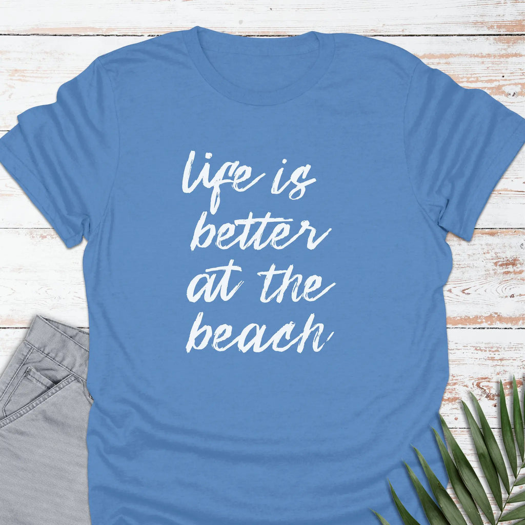 Better Life T-shirt