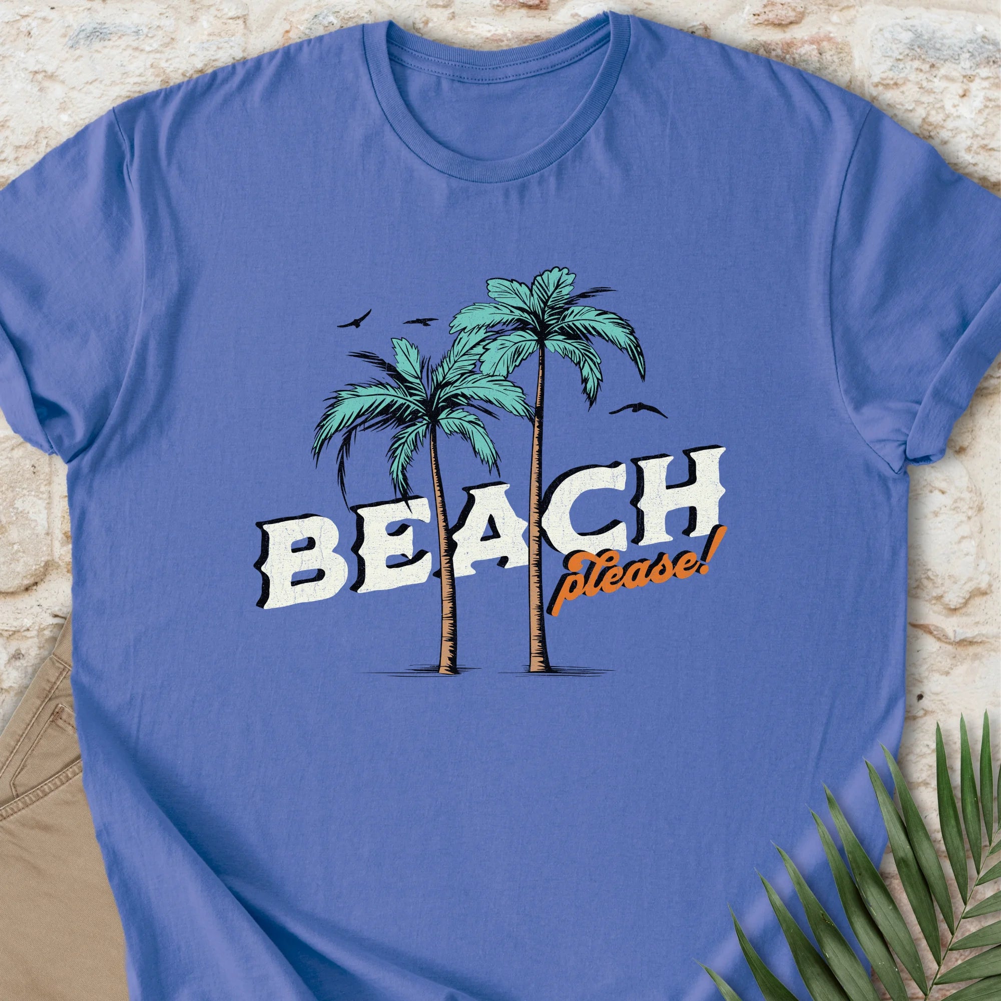Beach, Please T-shirt
