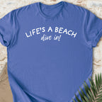 Life’s A Beach Dive In T-shirt