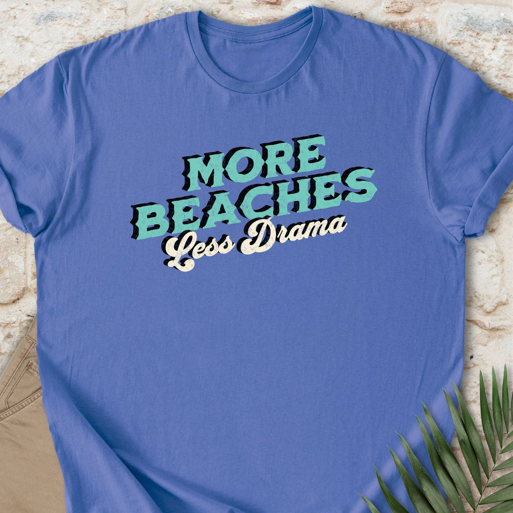 More Beaches T-shirt