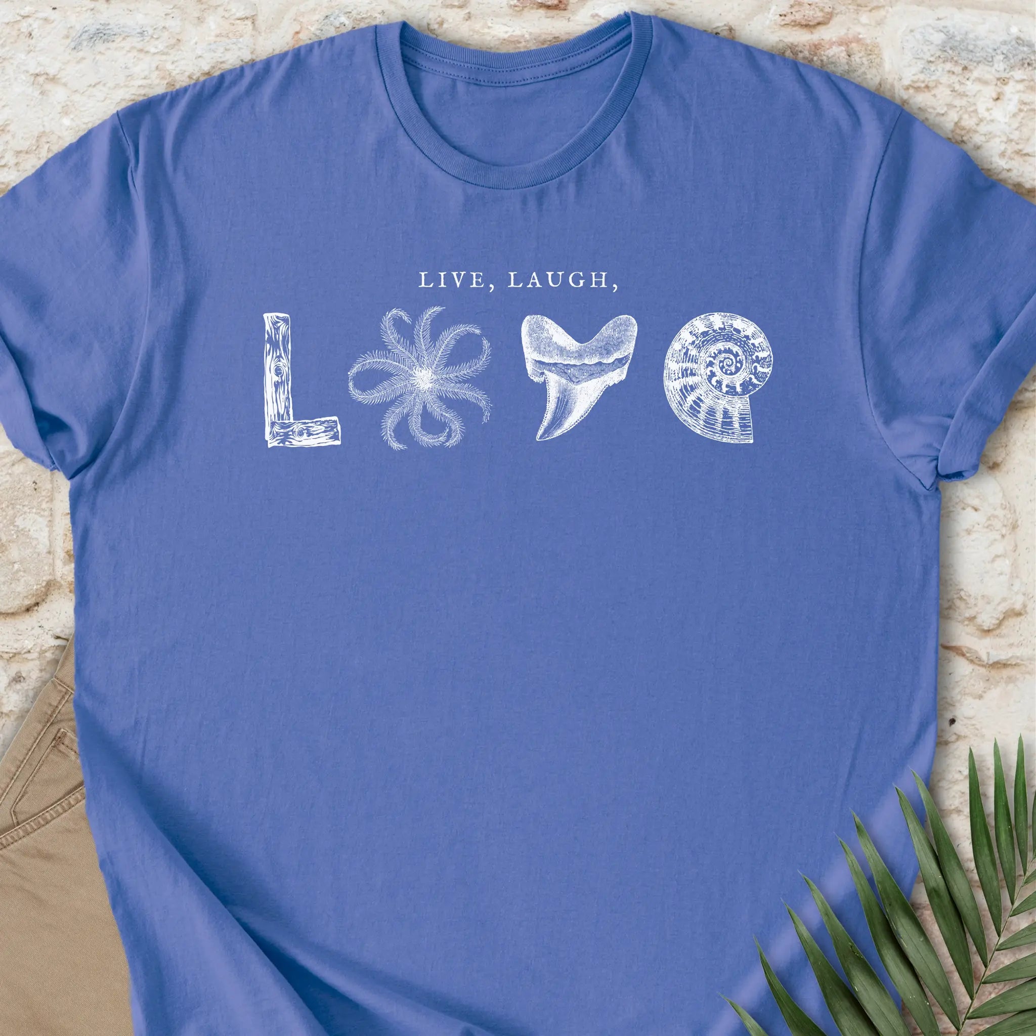 Live, Laugh, LOVE T-shirt