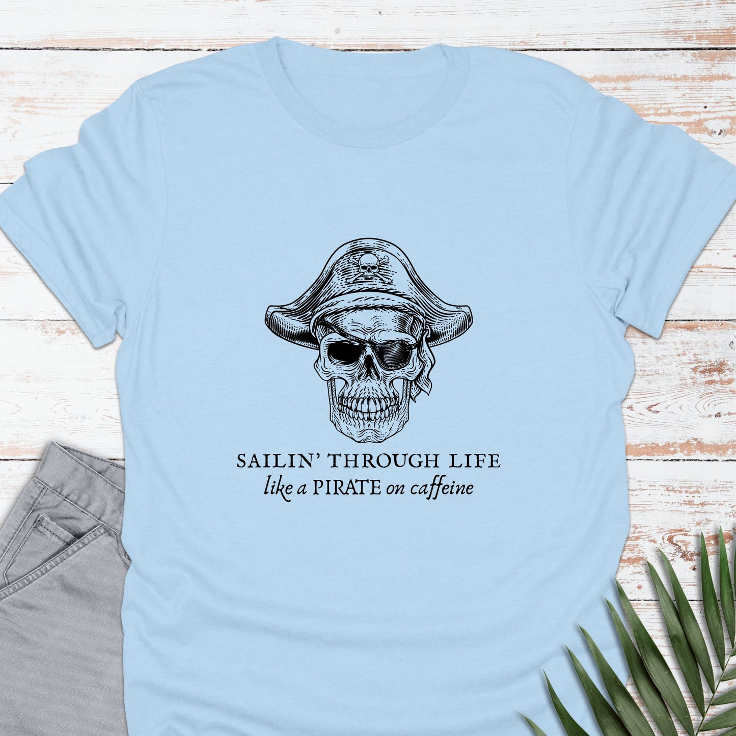 Pirate on Caffeine T-shirt